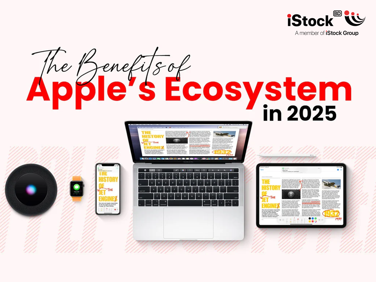 The Benefits of Apple’s Ecosystem in 2025 – iStock BD